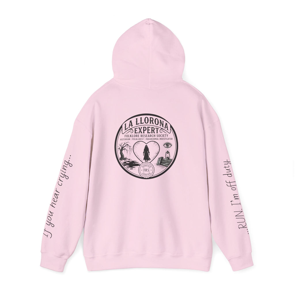 Hoodie — La Llorona Expert Graphic Pullover (“If you’re crying…” Sleeve Text)