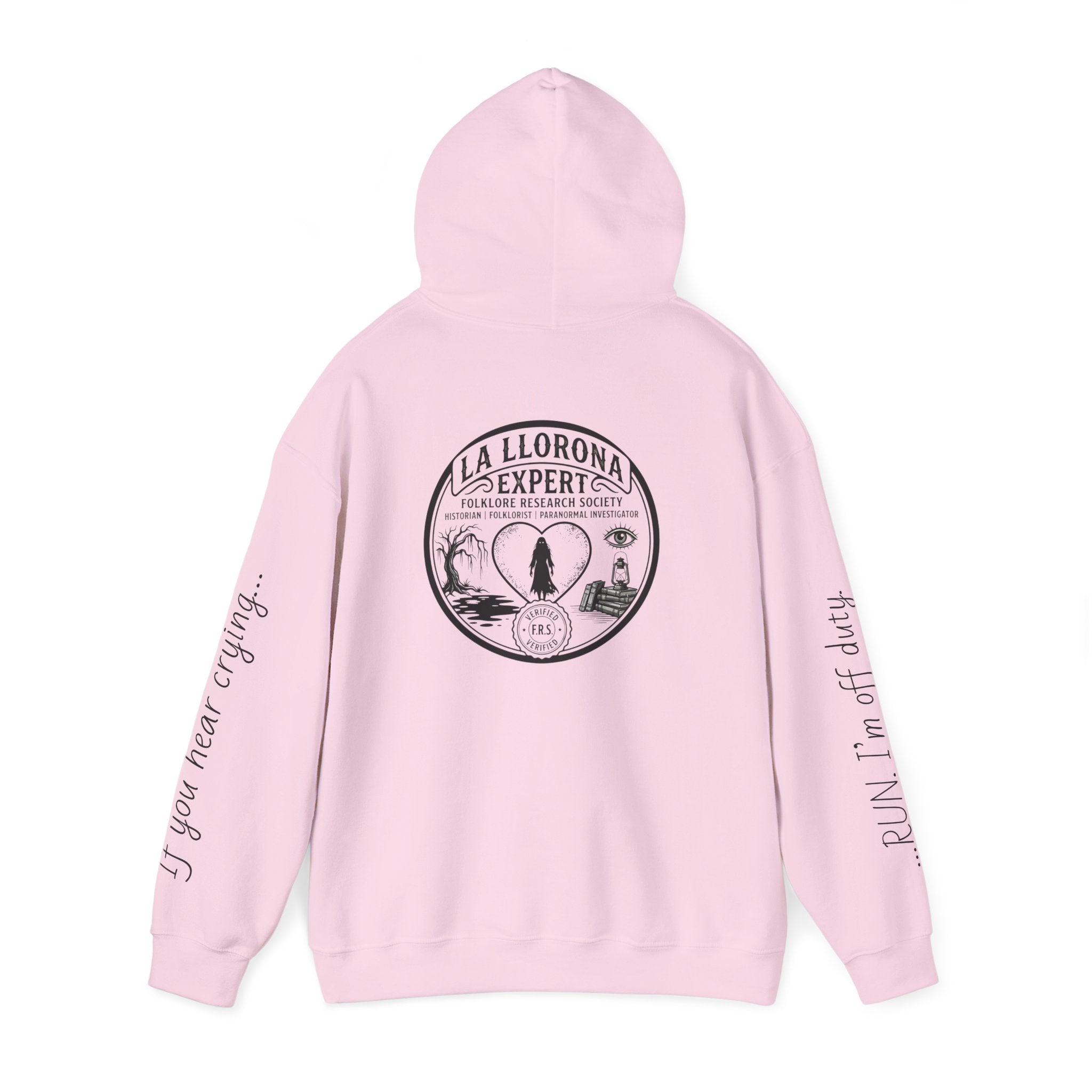 Hoodie — La Llorona Expert Graphic Pullover (“If you’re crying…” Sleeve Text)