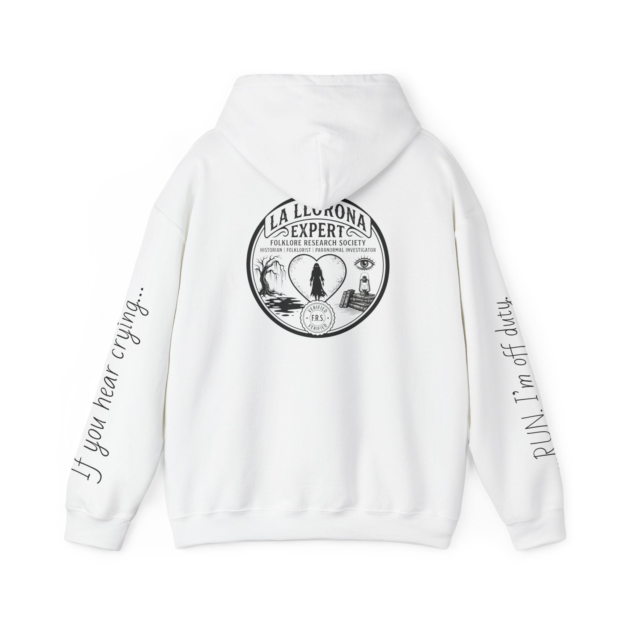 Hoodie — La Llorona Expert Graphic Pullover (“If you’re crying…” Sleeve Text)