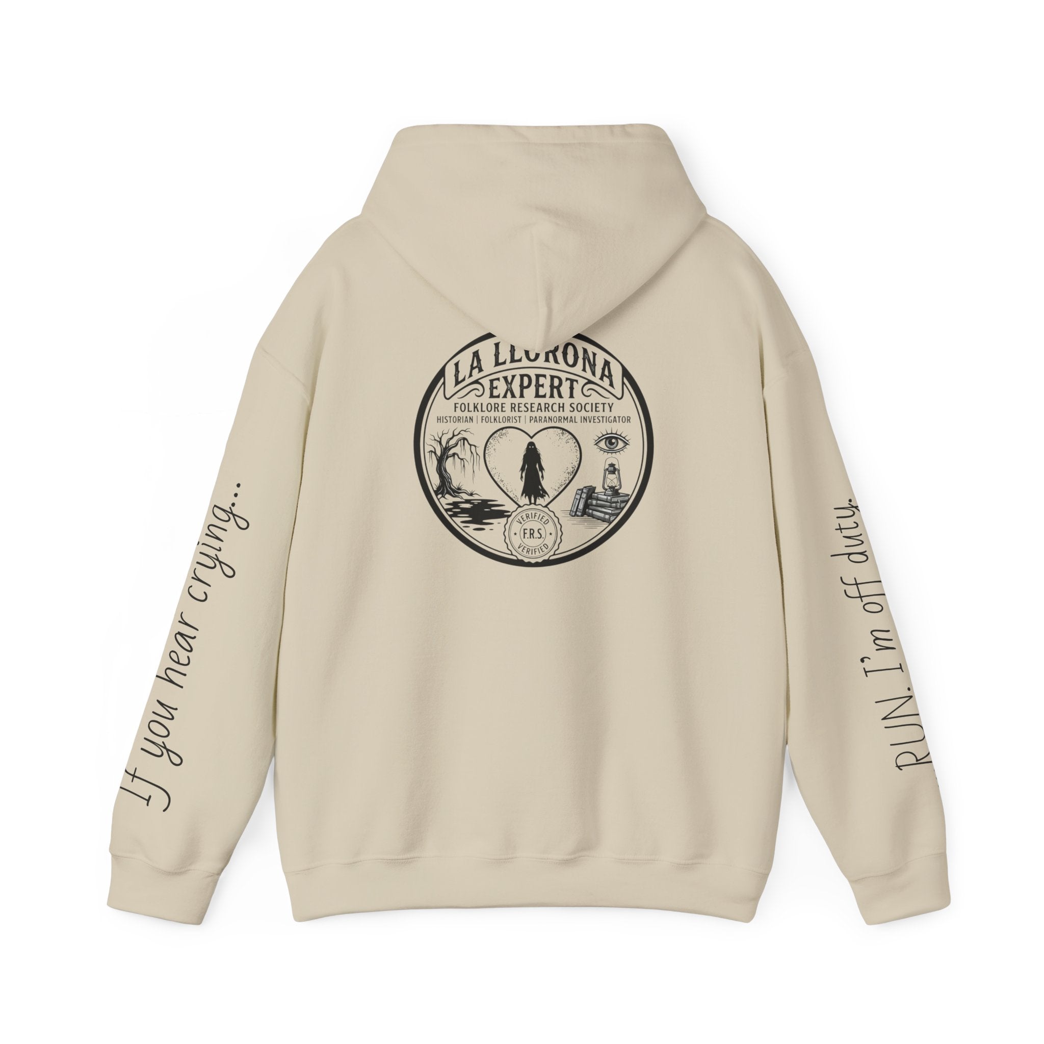 Hoodie — La Llorona Expert Graphic Pullover (“If you’re crying…” Sleeve Text)