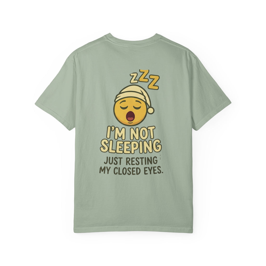 I'm Not Sleeping T-Shirt — Funny Emoji Sleep Tee (Just Resting My Closed Eyes)