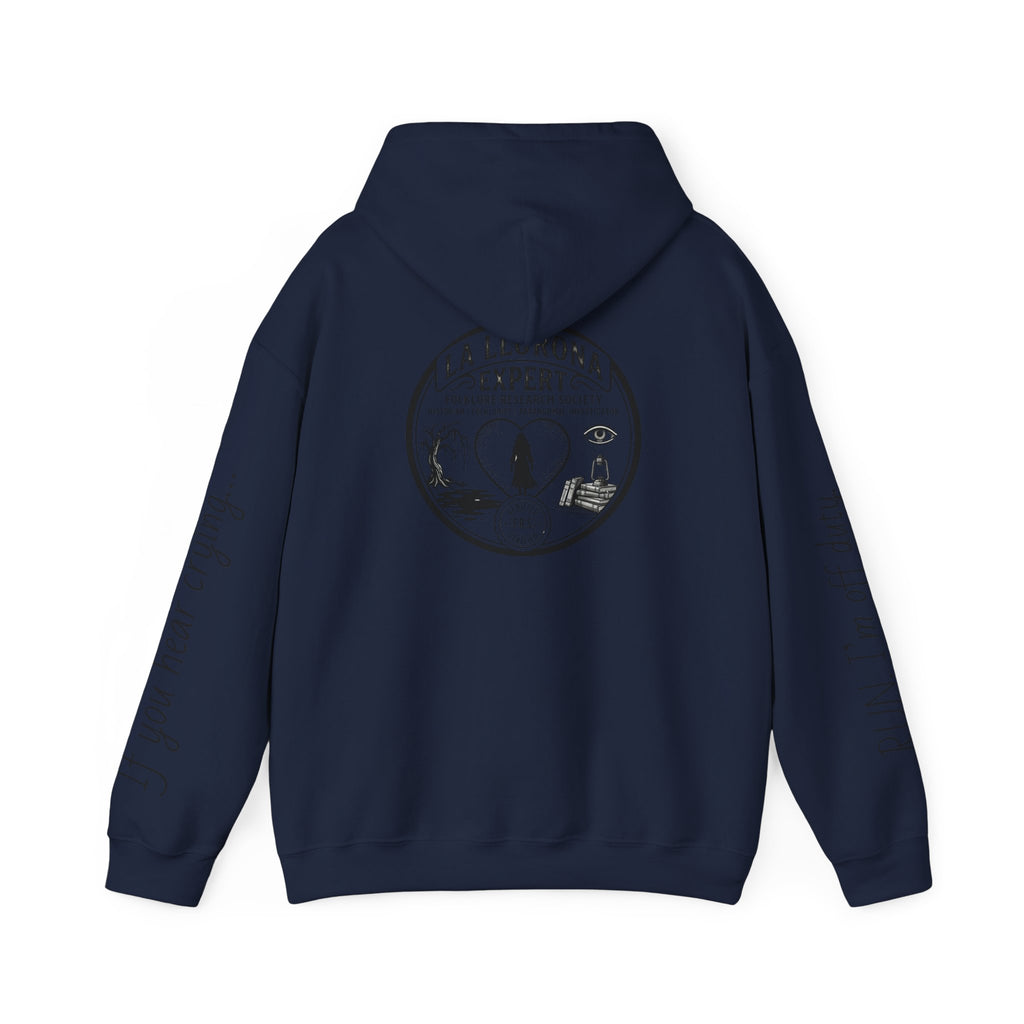 Hoodie — La Llorona Expert Graphic Pullover (“If you’re crying…” Sleeve Text)