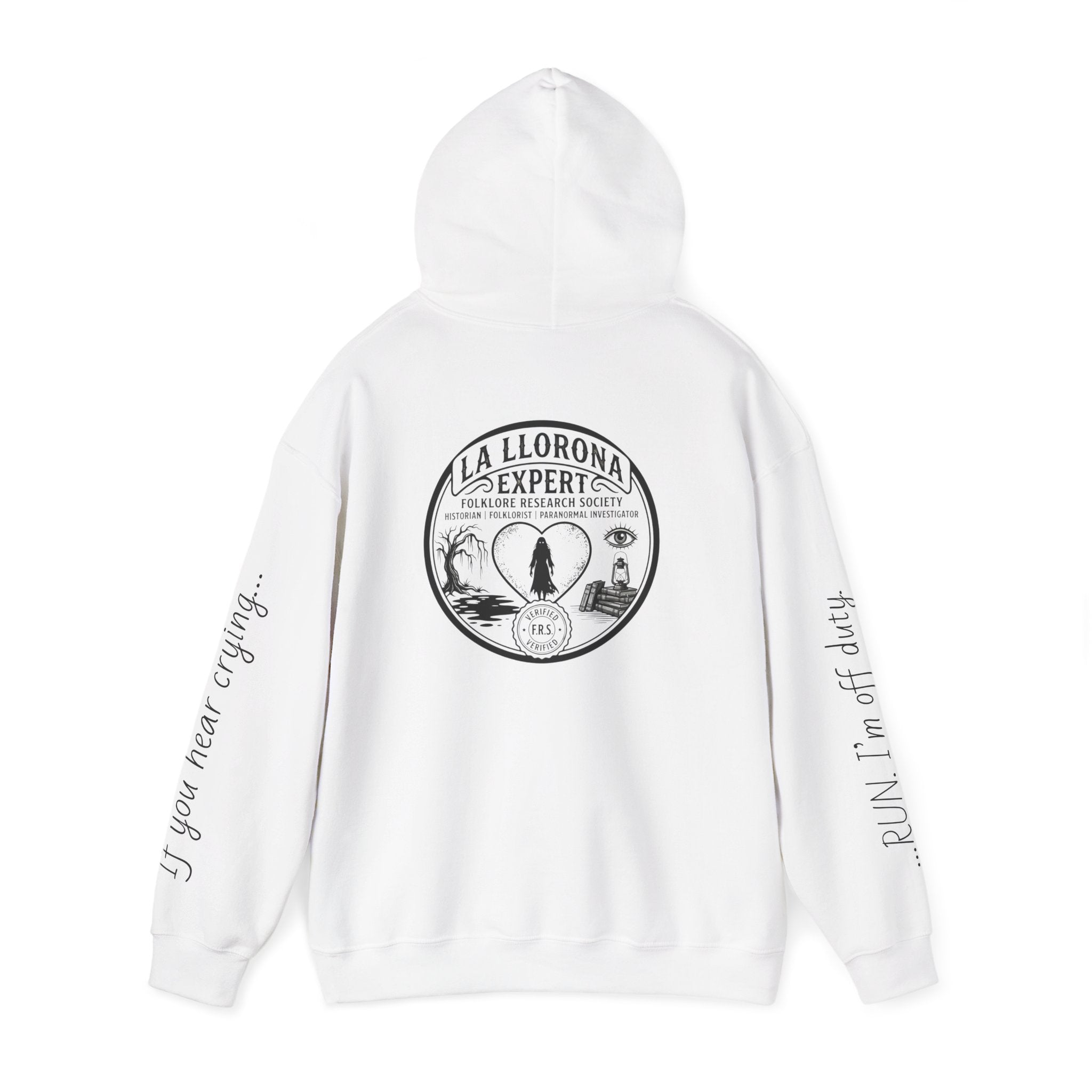 Hoodie — La Llorona Expert Graphic Pullover (“If you’re crying…” Sleeve Text)