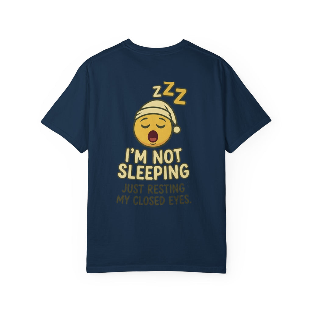 I'm Not Sleeping T-Shirt — Funny Emoji Sleep Tee (Just Resting My Closed Eyes)