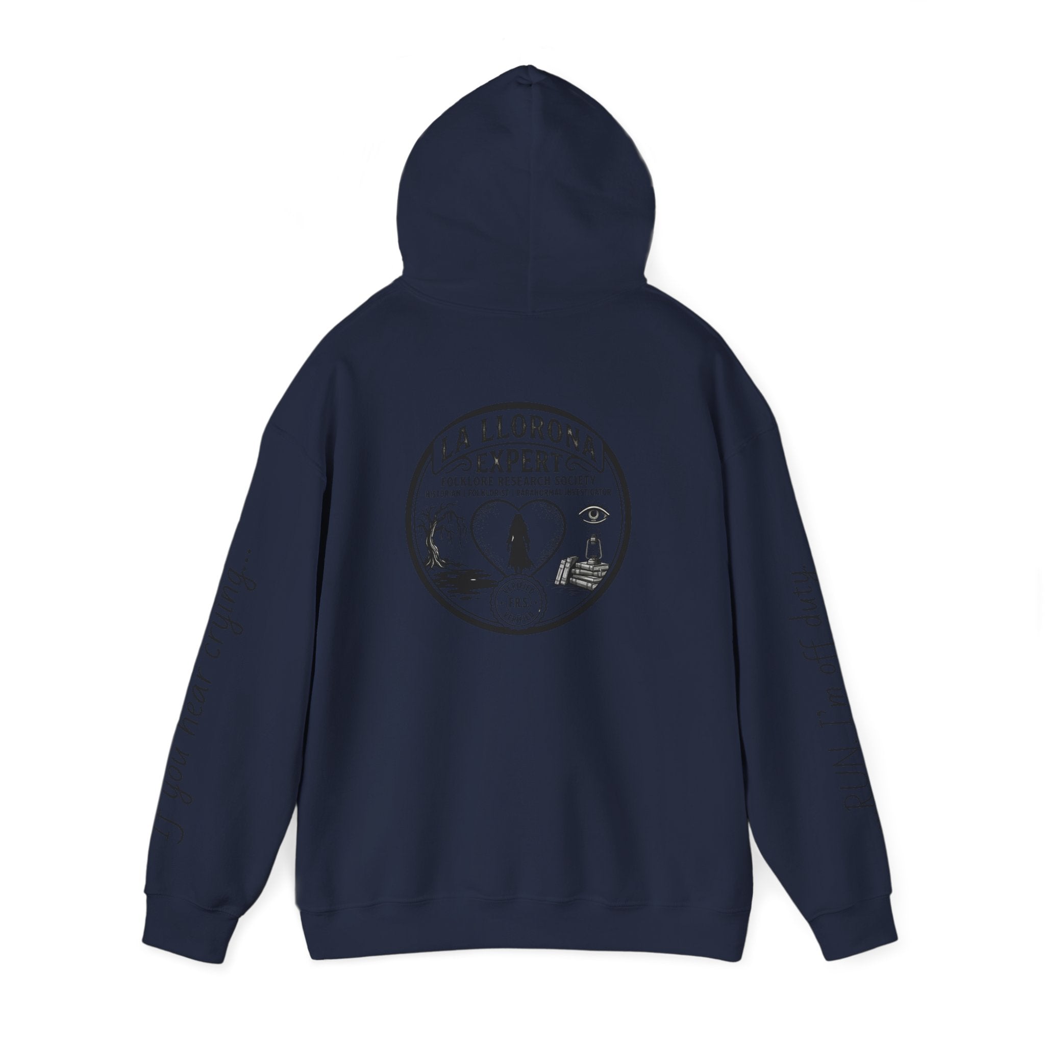 Hoodie — La Llorona Expert Graphic Pullover (“If you’re crying…” Sleeve Text)