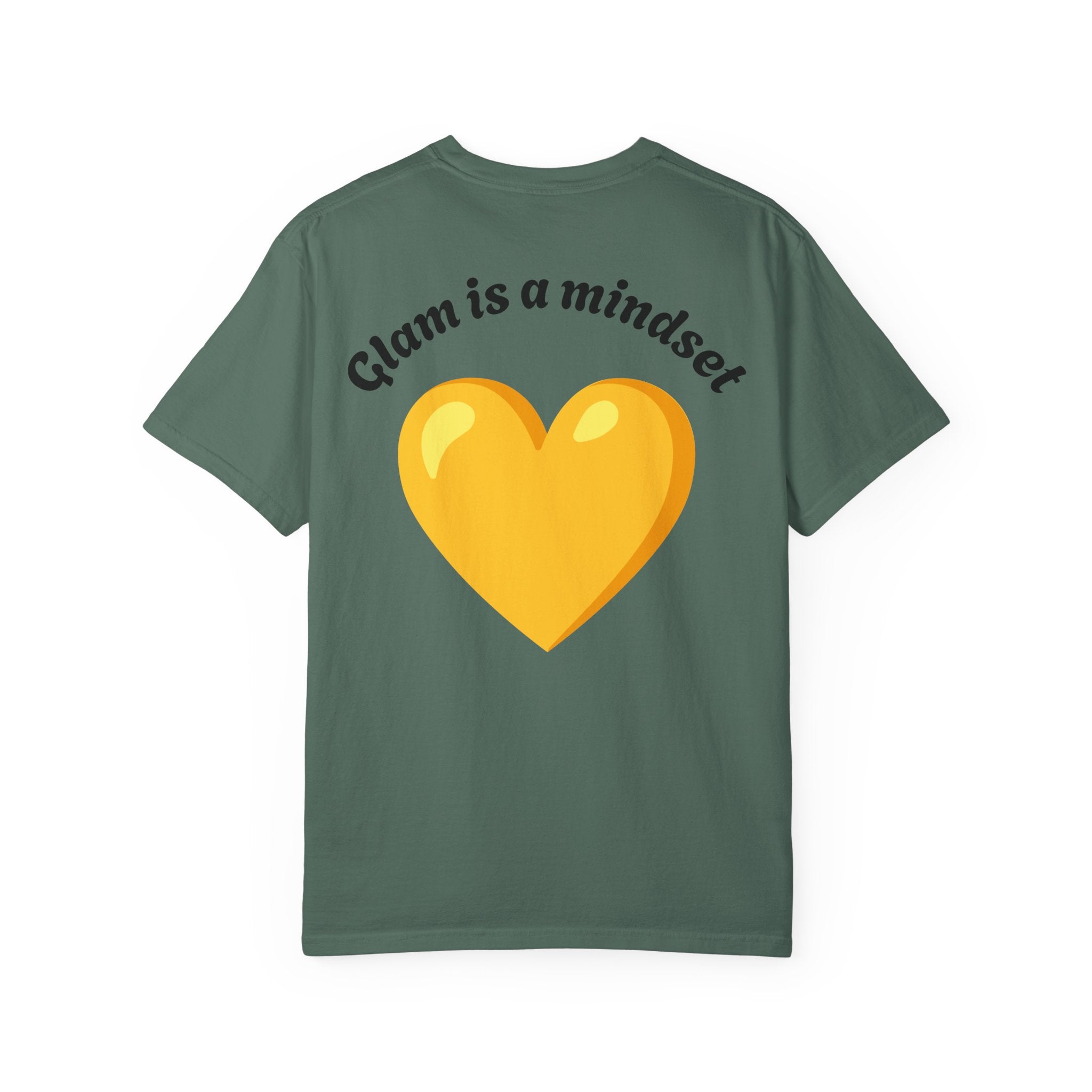 Glam Is a Mindset T-Shirt — Yellow Heart Graphic Tee