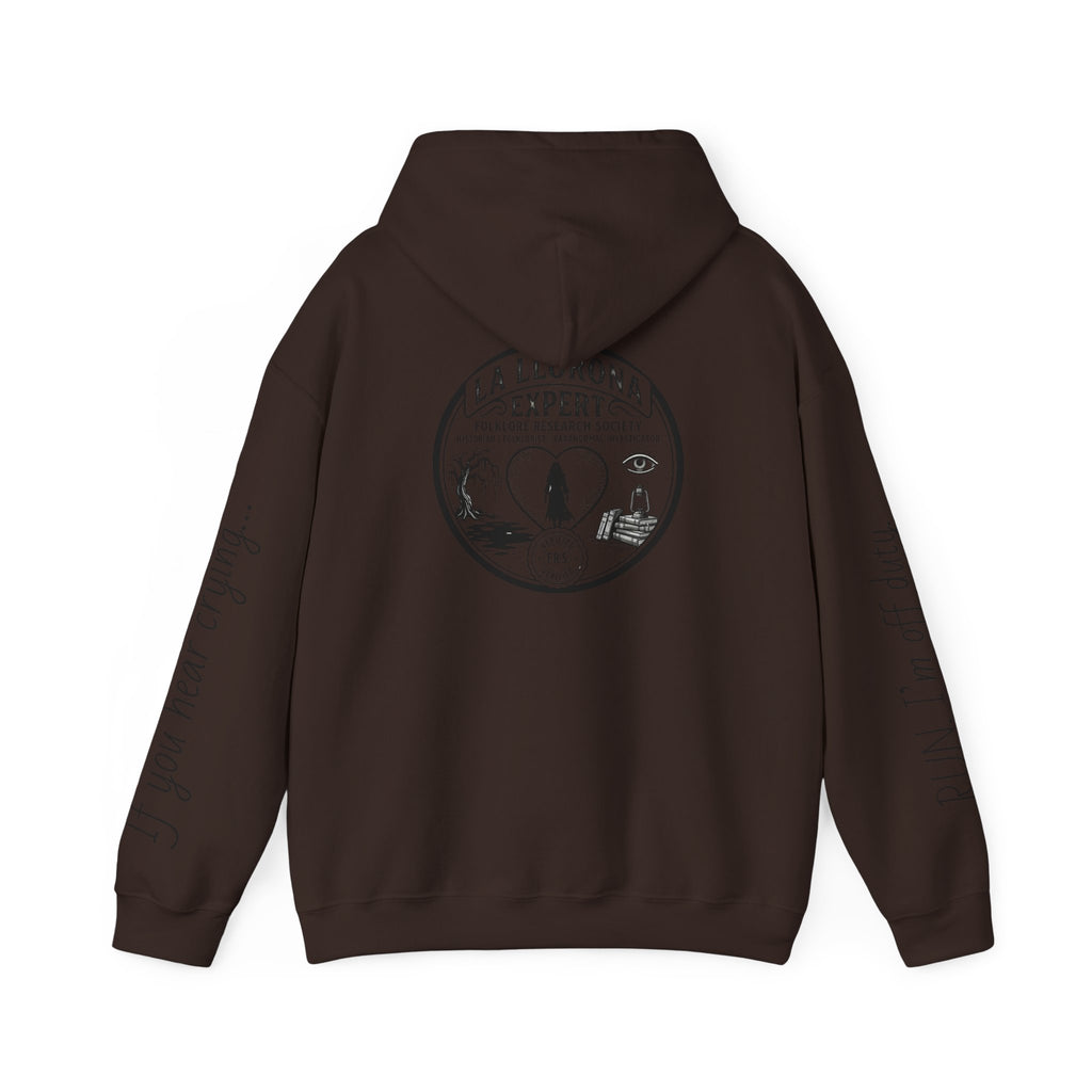 Hoodie — La Llorona Expert Graphic Pullover (“If you’re crying…” Sleeve Text)