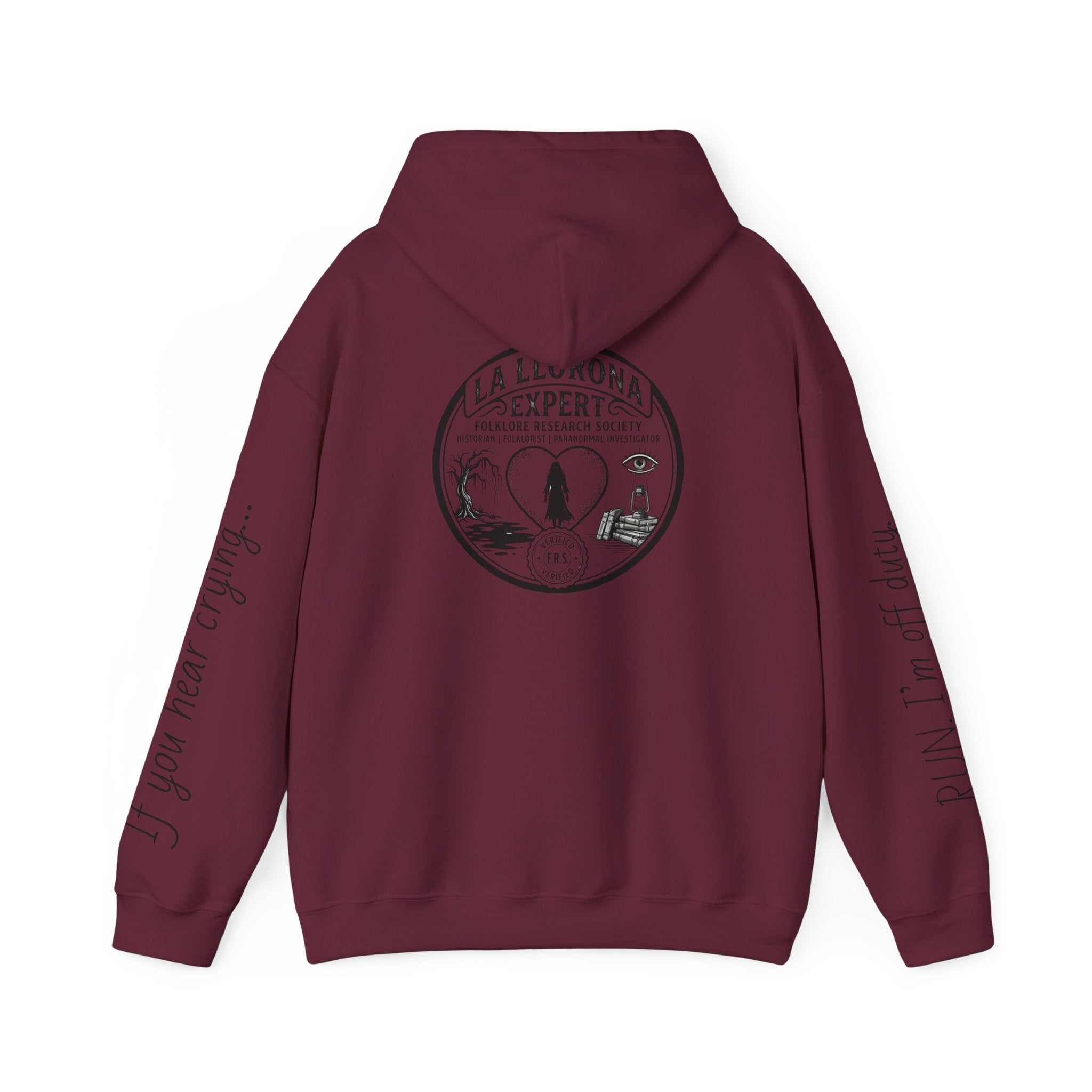 Hoodie — La Llorona Expert Graphic Pullover (“If you’re crying…” Sleeve Text)