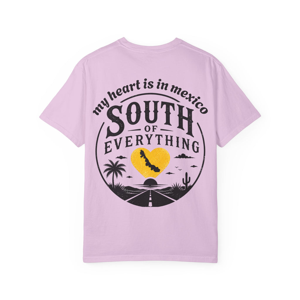 T-Shirt — “My Heart Is in Mexico” South of Everything Graphic Tee
