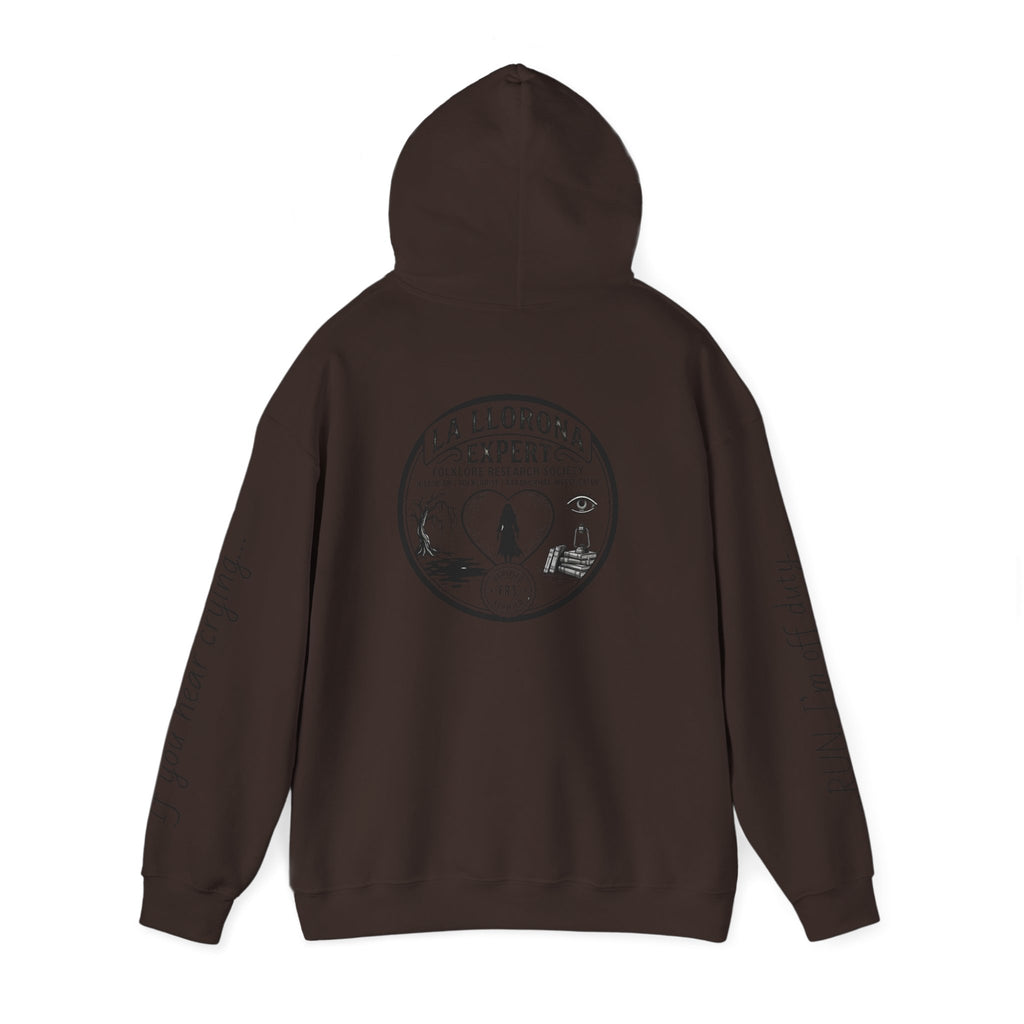 Hoodie — La Llorona Expert Graphic Pullover (“If you’re crying…” Sleeve Text)