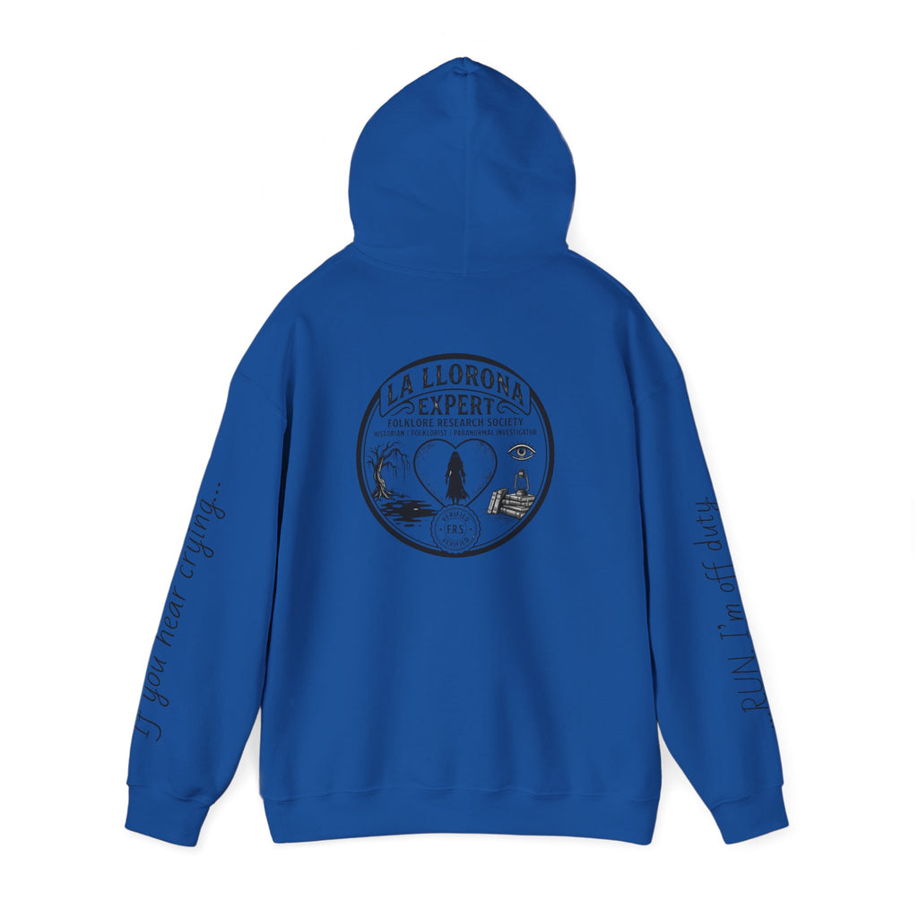 Hoodie — La Llorona Expert Graphic Pullover (“If you’re crying…” Sleeve Text)