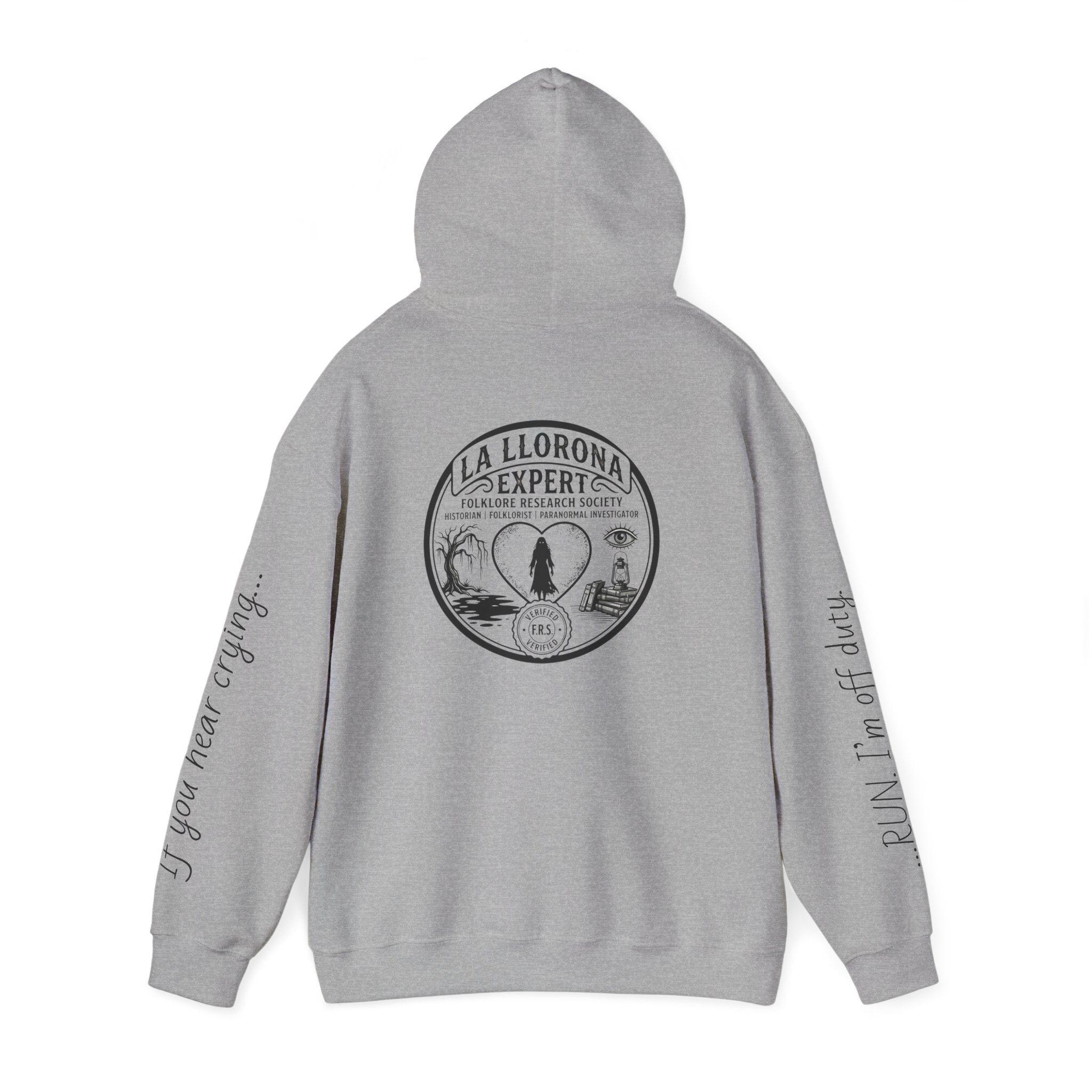 Hoodie — La Llorona Expert Graphic Pullover (“If you’re crying…” Sleeve Text)