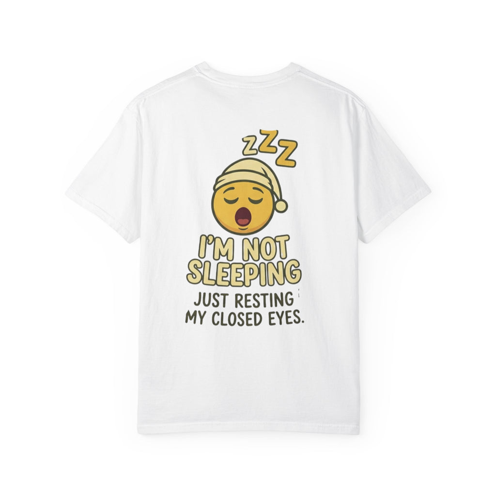 I'm Not Sleeping T-Shirt — Funny Emoji Sleep Tee (Just Resting My Closed Eyes)