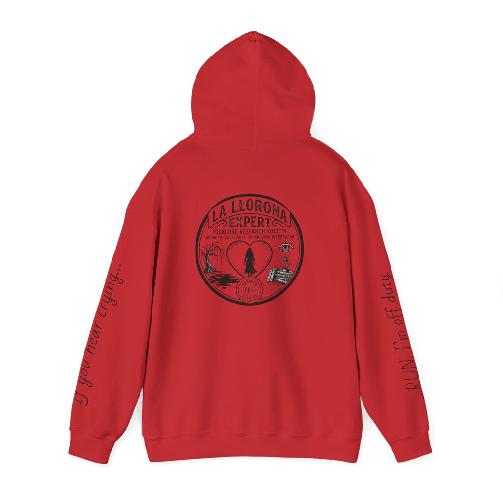Hoodie — La Llorona Expert Graphic Pullover (“If you’re crying…” Sleeve Text)